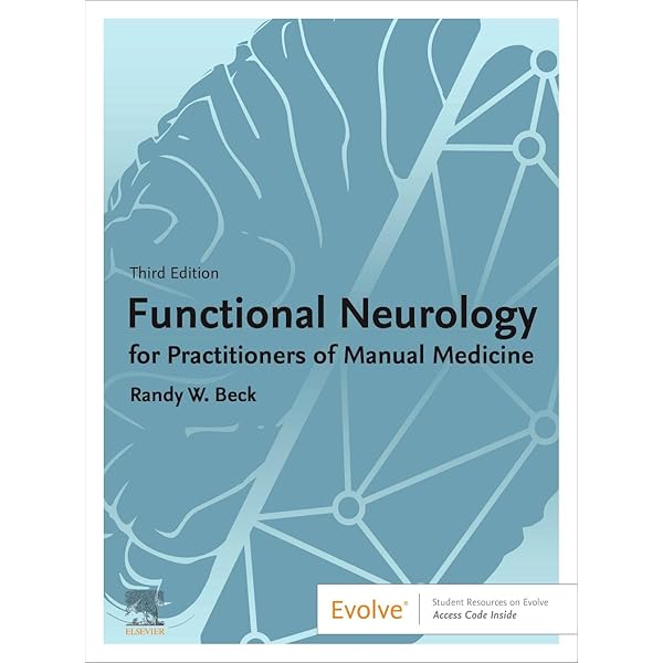 Functional Neurology for Practitioners of Manual Medicine